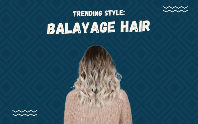 Afbeelding met de titel Trending Styles Balayage Hair en met een vrouw in deze stijl met haar rug naar de camera gekeerd.